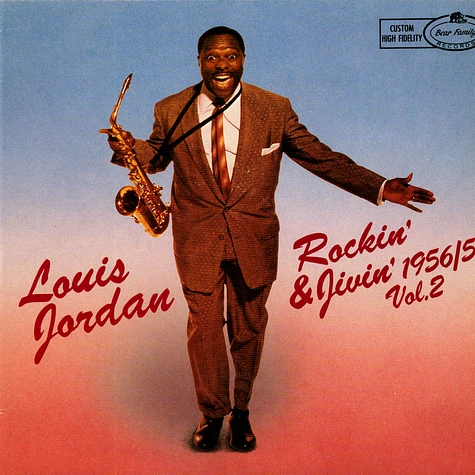 Louis Jordan - Rockin' & Jivin' 1956/58 Vol. 2