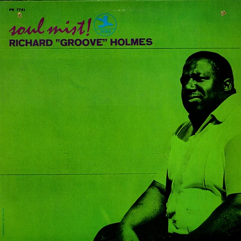 Richard "Groove" Holmes - Soul Mist!