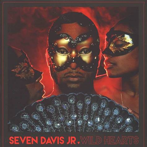 Seven Davis Jr. - Wild Hearts