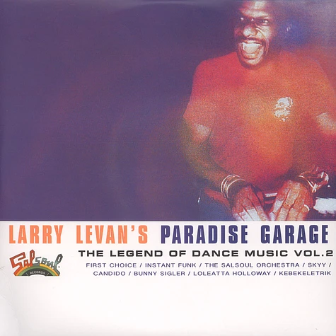 V.A. - Larry Levan's Paradise Garage: The Legend Of Dance Music Volume 2