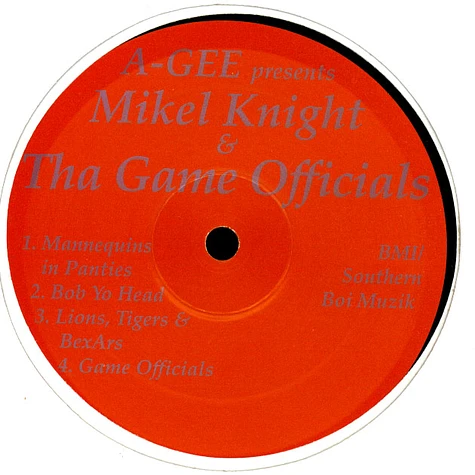 A-Gee Presents Mikel Knight & Tha Game Officials - Tha Game Officials
