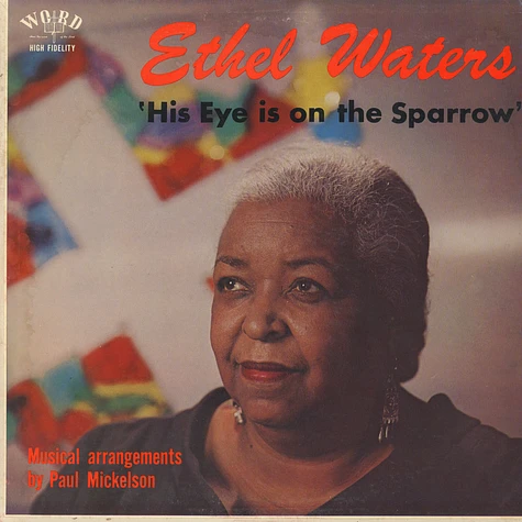 Ethel Waters - His Eye Is On The Sparrow