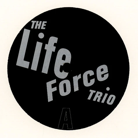 The Life Force Trio - The Life Force Trio