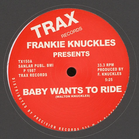 Frankie Knuckles - Baby Wants To Ride / Your Love