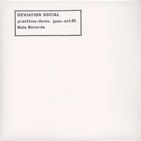 Deviation Social - Practices / Demo. June - October '81