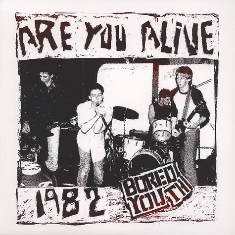 Bored Youth - Are You Alive - 1982