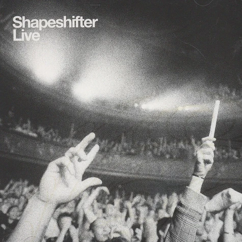 Shapeshifter - Live