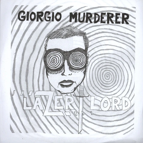 Giorgio Murderer - Lazer Lord