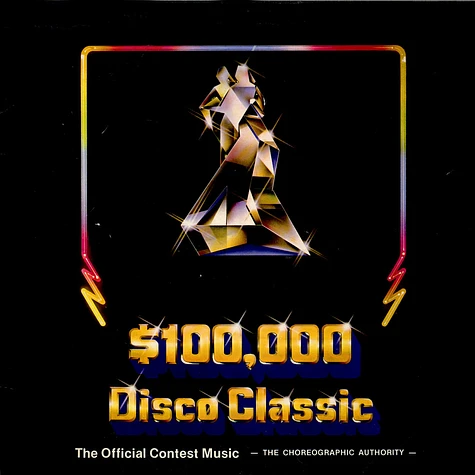 V.A. - $100,000 Disco Classic - The Official Contest Music