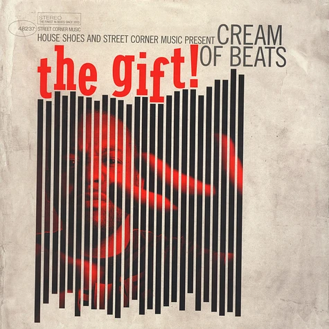 House Shoes presents - The Gift: Volume 6 - Cream Of Beats