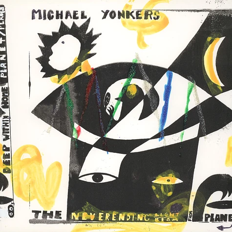 Michael Yonkers - The Neverending Light Beam From Planet '00s / Deep Within Home Planet / Plan A