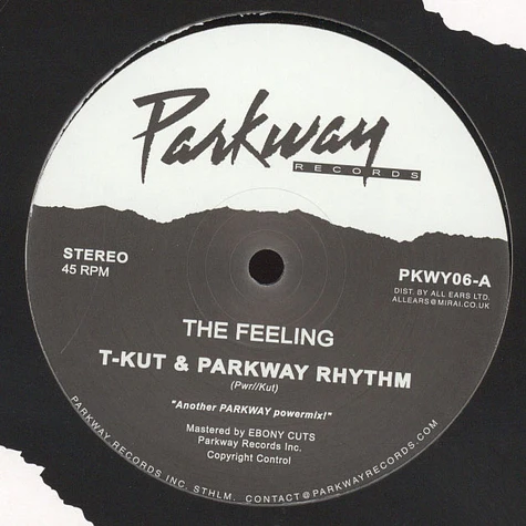 T-Kut & Parkway Rhythm - The Feeling