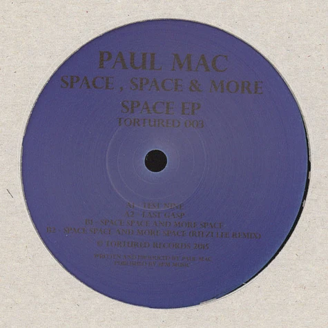 Paul Mac - Space, Space And More Space EP