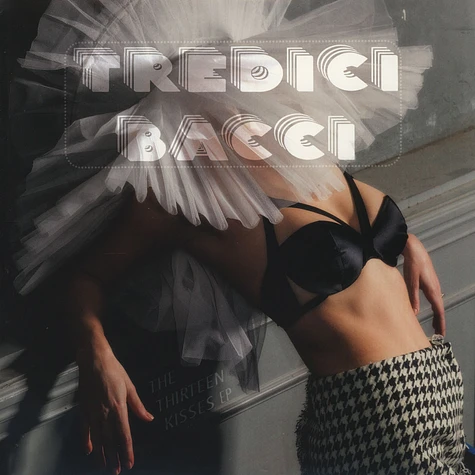 Tredici Bacci - Thirteen Kisses EP