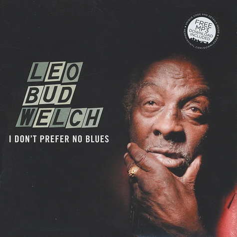 Leo Bud Welch - I Don't Prefer No Blues