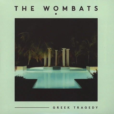 The Wombats - Greek Tragedy Remixes