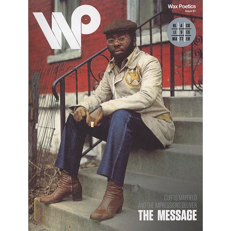 Waxpoetics - Issue 61 - James Brown / Curtis Mayfield