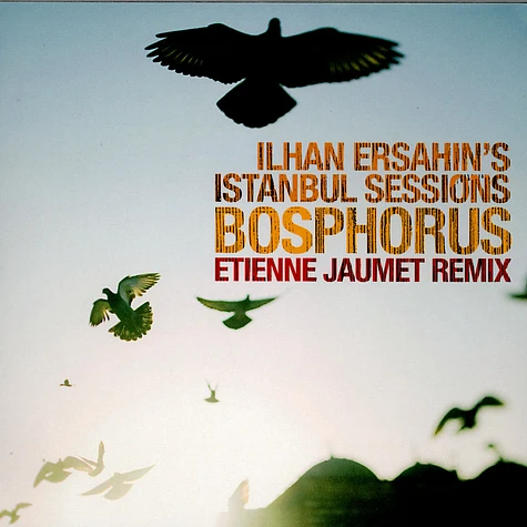 Ilhan Ersahin - Ilhan Ersahin's Istanbul Sessions Bosphorus