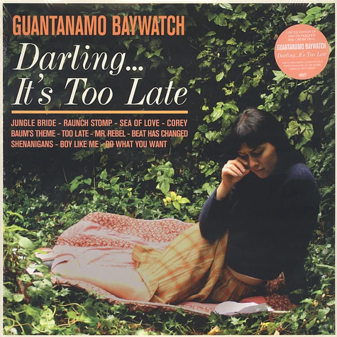 Guantanamo Baywatch - Darling ... It's Too Late