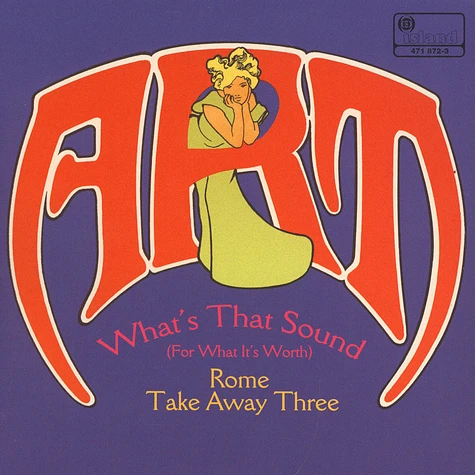 Art (prä Spooky Tooth) - What's That Sound (For What It's Worth) / Rome Take Away Three