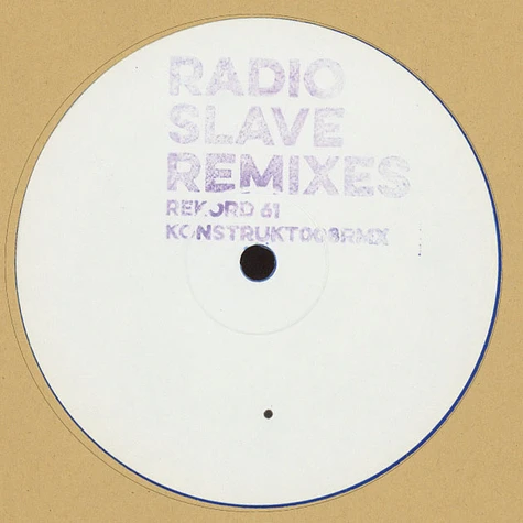 Rekord 61 - Radio Slave Remixes