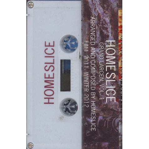 Homeslice - Grand Larcen Volume 1