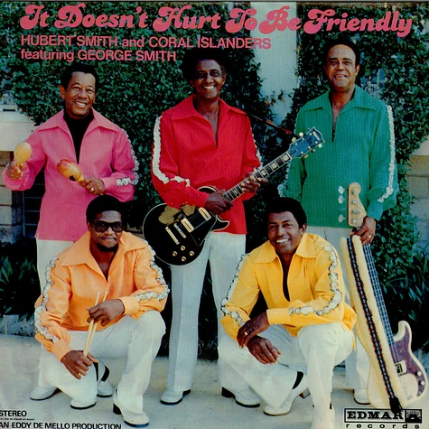 Hubert Smith And His Coral Islanders - It Doesn't Hurt To Be Friendly