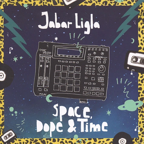 Jabar Ligla - Space, Dope & Time