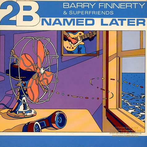 Barry Finnerty & Superfriends - 2B Named Later