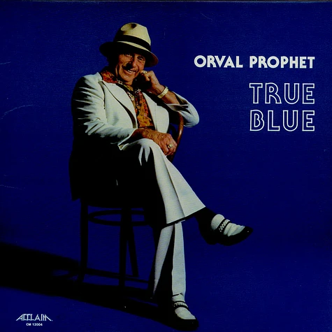 Orval Prophet - True Blue