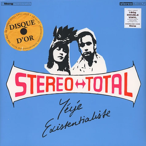 Stereo Total - Yéyé Existentialiste