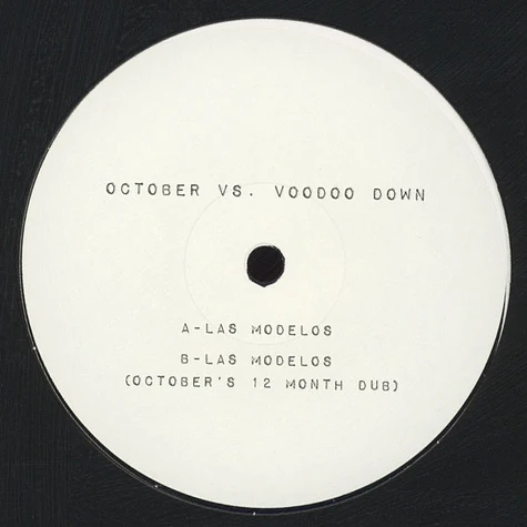 October Vs. Voodoo Down - Las Modelos