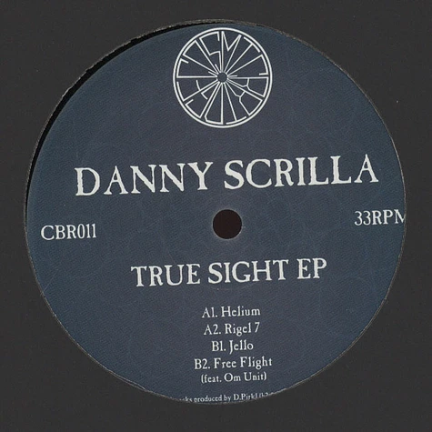 Danny Scrilla - True Sight EP