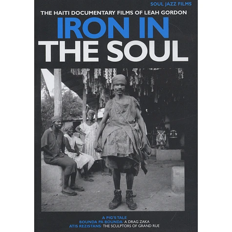 Leah Gordon - Iron In The Soul - The Documentary Films Of Leah Gordon