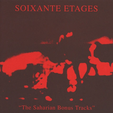 Soixante Etages - The Saharian Bonus Tracks