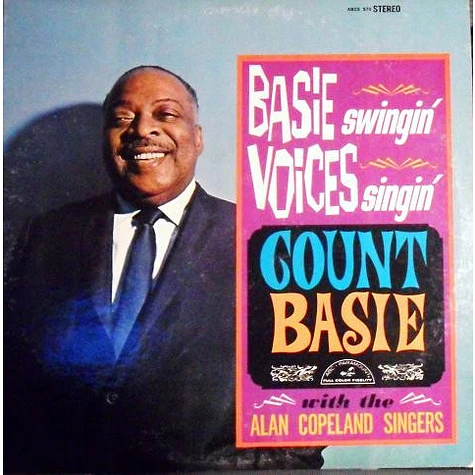 Count Basie With The Alan Copeland Singers - Basie Swingin' Voices Singin'