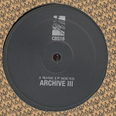 A Made Up Sound - Archive III