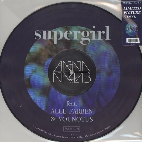 Anna Naklab - Supergirl feat. Alle Farben & Younotus