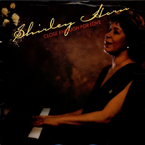 Shirley Horn - Close Enough For Love