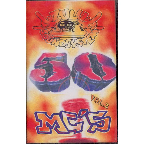 Zulu Soundsystem - 50 MC's Vol. 2