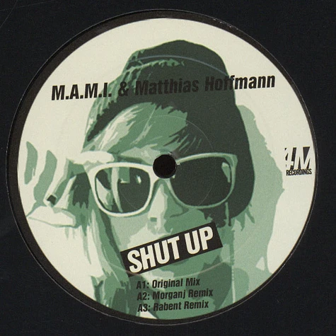 M.A.M.I. & Matthias Hoffmann - Shut Up