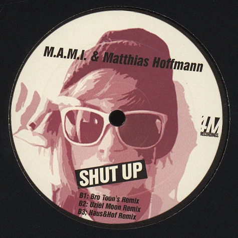 M.A.M.I. & Matthias Hoffmann - Shut Up