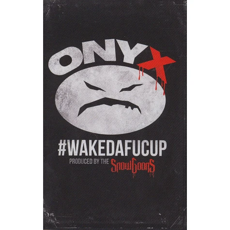 Onyx & Snowgoons - Wakedafucup