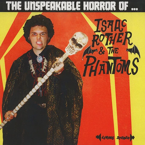 Isaac Rother & The Phantoms - Unspeakable Horror Of …