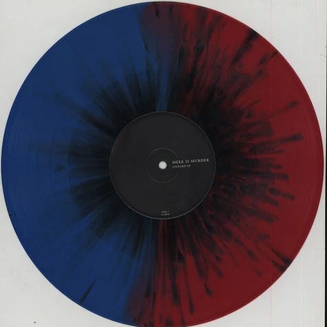 Meek Is Murder - Onward / Into The Sun Red / Aqua with Black Splatter Vinyl Edition