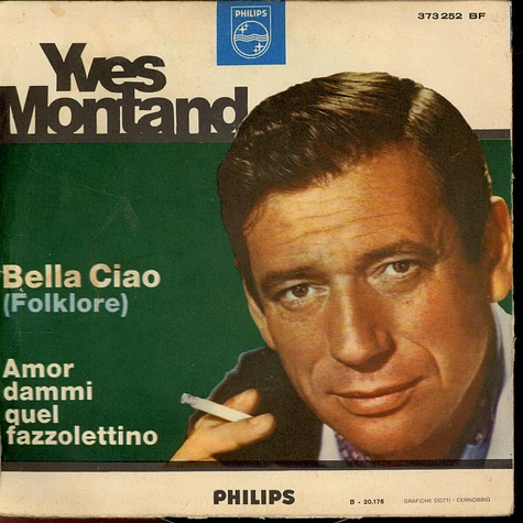 Yves Montand - Bella Ciao / Amore Dammi Quel Fazzolettino