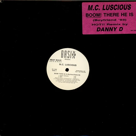 MC Luscious - Boom! There He Is (Boyfriend Remix 93)