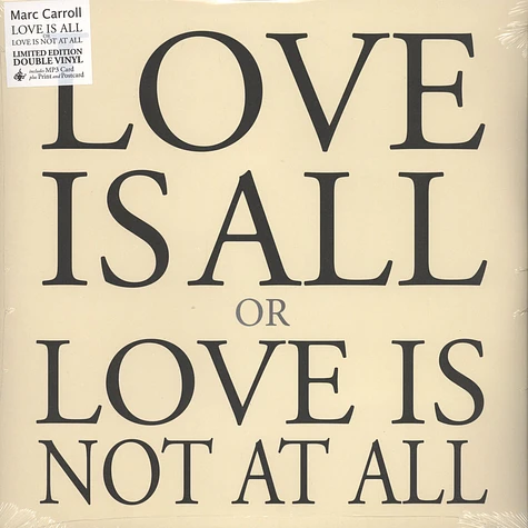 Marc Carroll - Love Is All Or Love Is Not At All