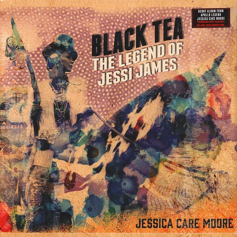 Jessica Care Moore - Black Tea: The Legend Of Jessi James