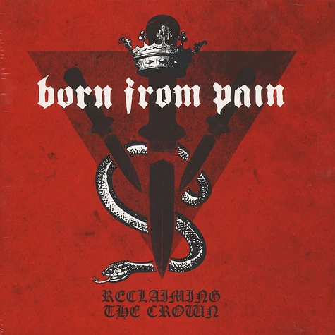 Born From Pain - Reclaiming The Crown Colored Vinyl Edition